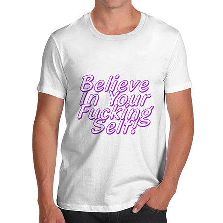 Mens Believe In Yourself T-Shirt