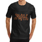 Mens Sh*t Stain On My Life T-Shirt