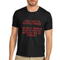 Mens I Don't Have An Attitude Problem T-Shirt