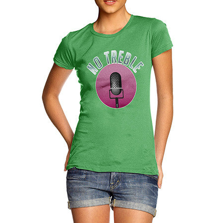 Women's No Treble T-Shirt