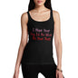 Women's Cheeky Hope Your Day Is Nice Tank Top