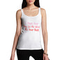 Women's Cheeky Hope Your Day Is Nice Tank Top