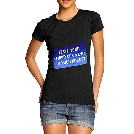 Women's Leave Comments In Your Pocket T-Shirt