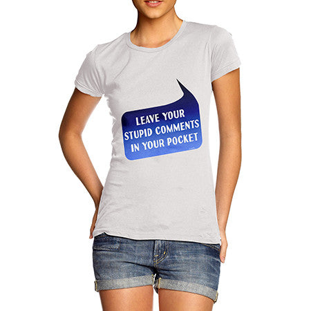 Women's Leave Comments In Your Pocket T-Shirt