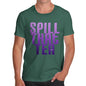 Men's Spill That Tea T-Shirt