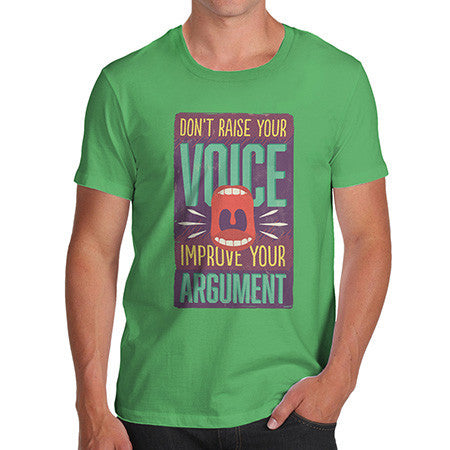 Men's Improve Your Argument T-Shirt