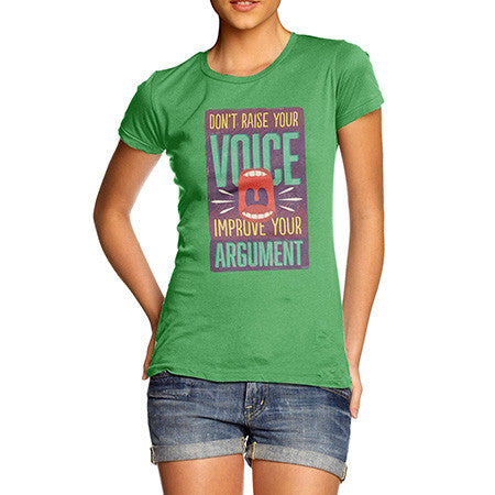 Women's Improve Your Argument T-Shirt