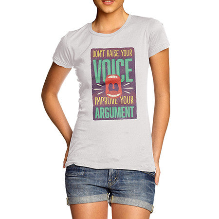 Women's Improve Your Argument T-Shirt