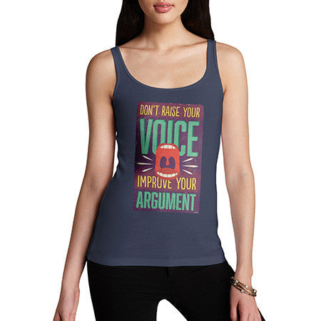 Women's Improve Your Argument Tank Top