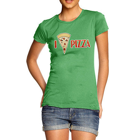 Women's I Love Pizza T-Shirt