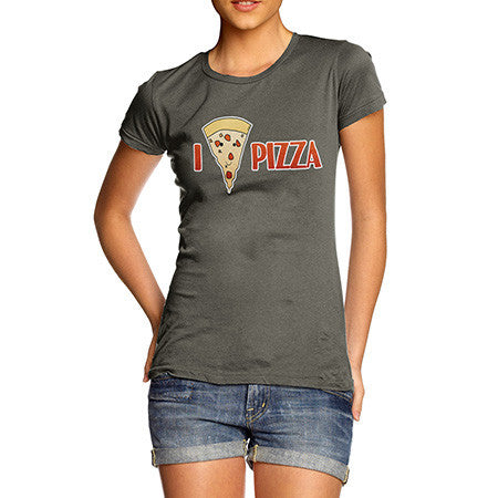 Women's I Love Pizza T-Shirt