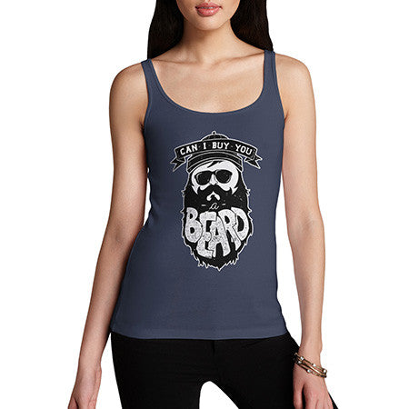 Women's Can I Buy You A Beard Tank Top