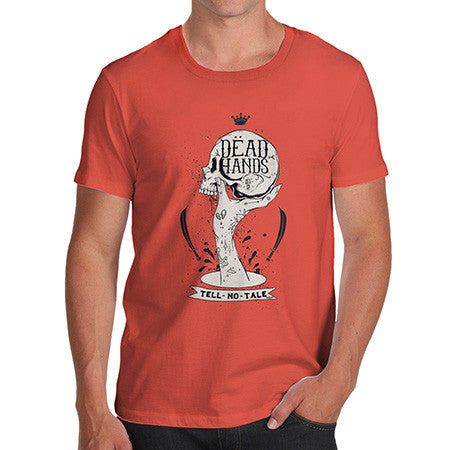 Men's Dead Hands Tell No Tales T-Shirt