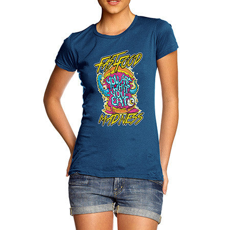 Women's Fast Food Madness T-Shirt