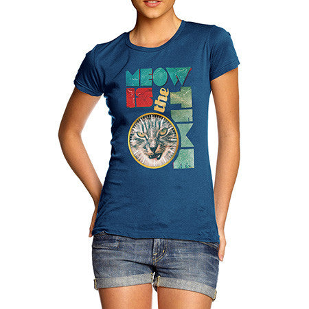 Women's The Time Is Meow T-Shirt