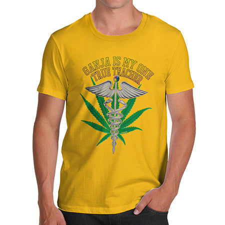 Men's Ganja My One True Teacher T-Shirt