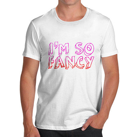 Men's I'm So Fancy T-Shirt