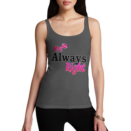 Women's Mrs Always Right Tank Top