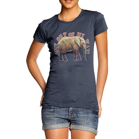 Women's Get Out Of My Way Marching Elephant T-Shirt