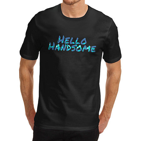 Men's Hello Handsome T-Shirt