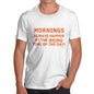 Men's Wrong Time Of The Day T-Shirt