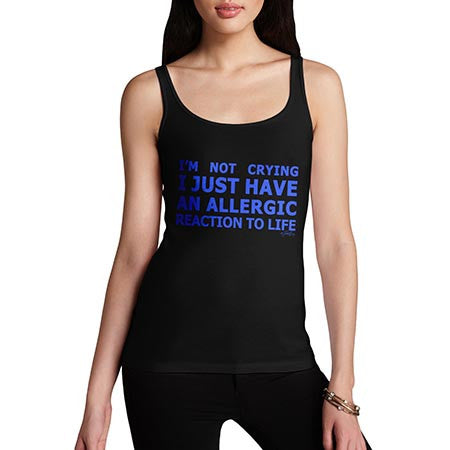 Women's Allergy Reaction To life Tank Top