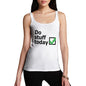 Women's Check List Do Stuff Today Tank Top