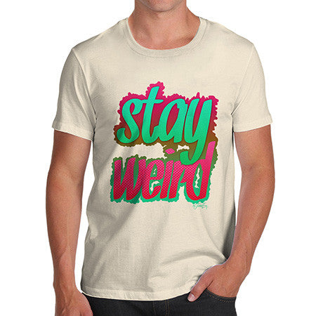 Men's Stay Weird T-Shirt