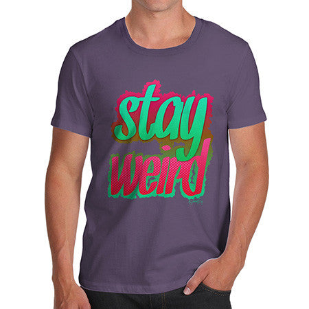 Men's Stay Weird T-Shirt