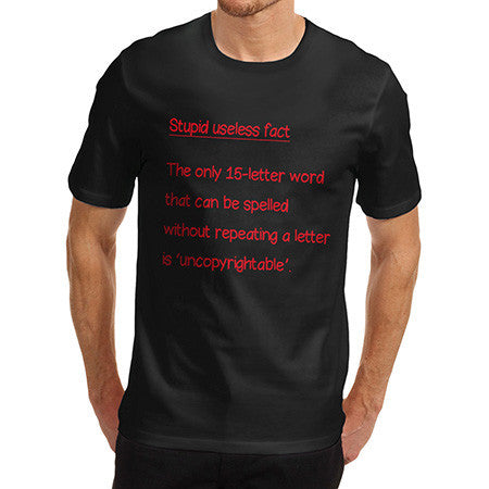 Men's 15 Letter Word Useless Fact T-Shirt
