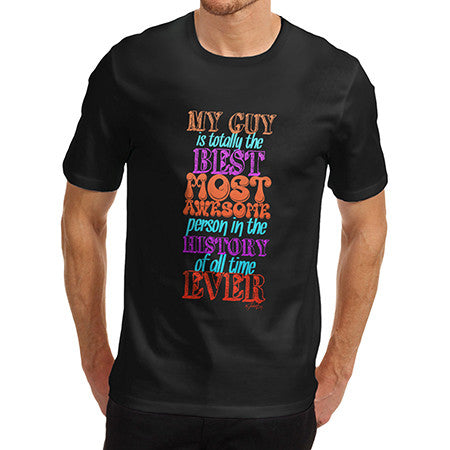 Men's My Guy Is The Best T-Shirt