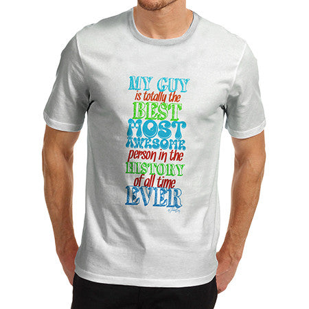 Men's My Guy Is The Best T-Shirt