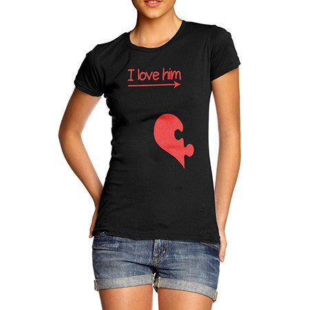 Women I Love Him Heart T-Shirt