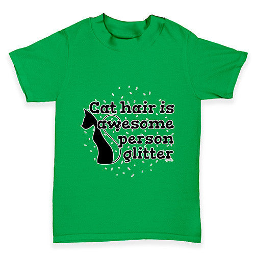 Cat Hair Is Awesome Baby Toddler T-Shirt