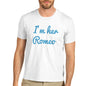 Men's I'm Her Romeo T-Shirt