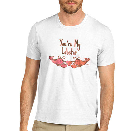 Men's You're My Lobster T-Shirt