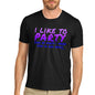 Men's I Like to Party T-Shirt