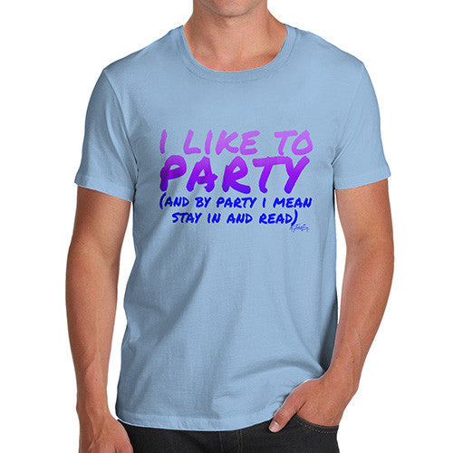 Men's I Like to Party T-Shirt