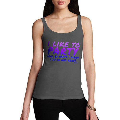 Women's I Like to Party Tank Top