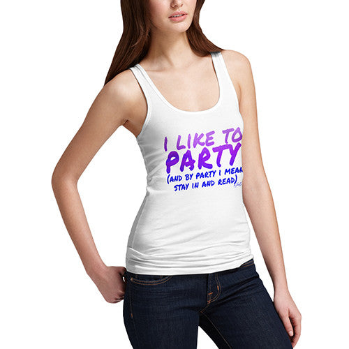 Women's I Like to Party Tank Top