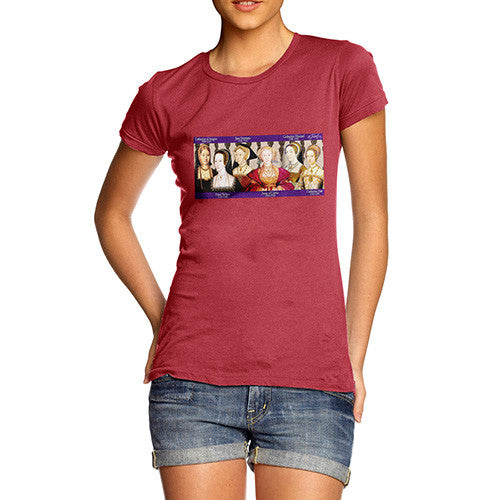 Women's Henry The 8th Wives T-Shirt