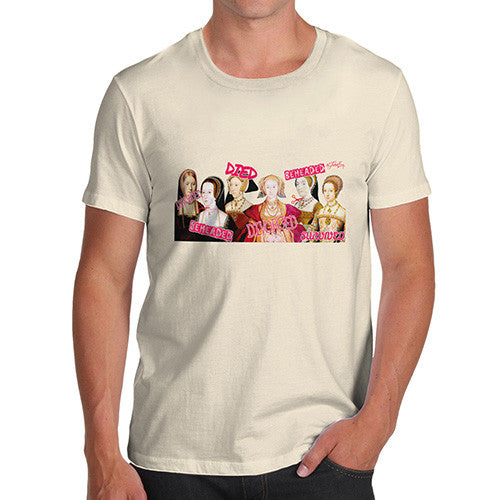 Men's The Six Wives of Henry VIII T-Shirt