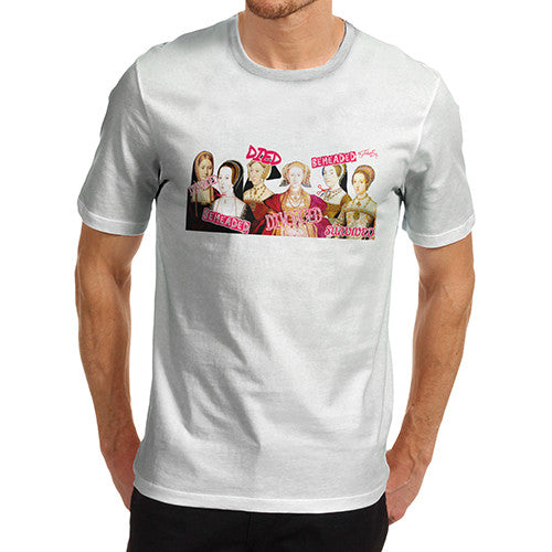 Men's The Six Wives of Henry VIII T-Shirt