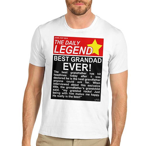 Men's The Daily Legend News Best Granddad Ever T-Shirt