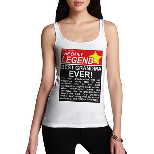 Women The Daily Legend News Best Grandma Ever Tank Top