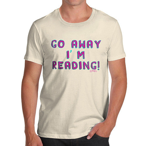 Men's Go Away I'm Reading T-Shirt