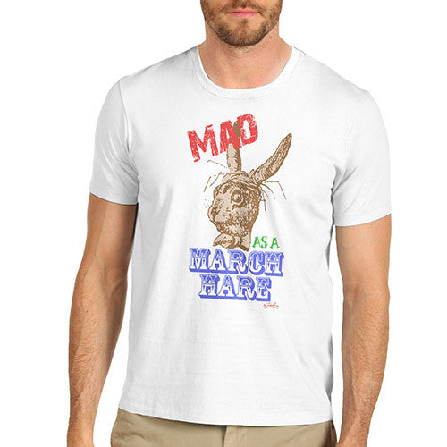 Men's Mad As A March Hare T-Shirt