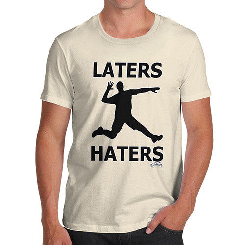 Men's Later Haters T-Shirt