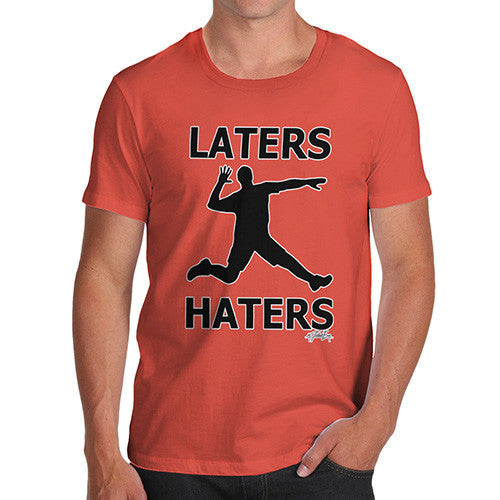 Men's Later Haters T-Shirt