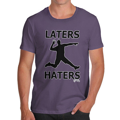 Men's Later Haters T-Shirt